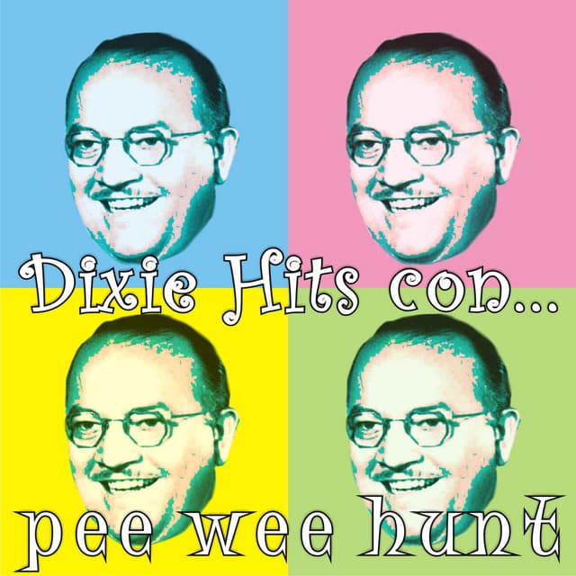 Dixie Hits Con... - Pee Wee Hunt