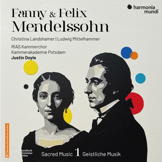 Fanny & Felix Mendelssohn: Sacred Music, Vol. 1 - Felix Mendelssohn
