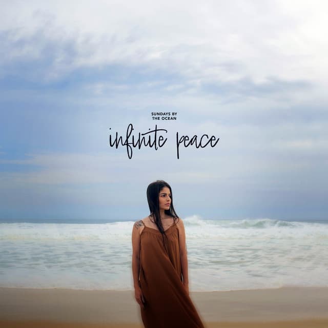 Infinite Peace - Sundays By The Ocean