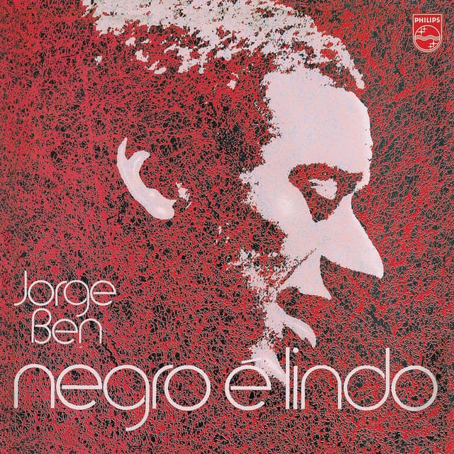 Negro É Lindo - Jorge Ben Jor