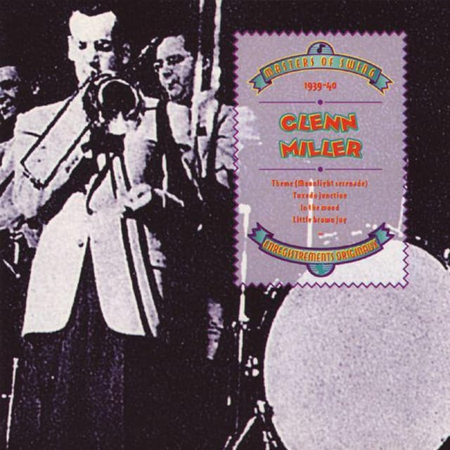 Masters of Swing - Glenn Miller - Glenn Miller