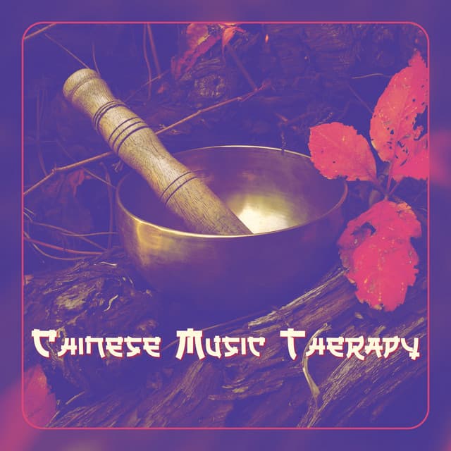 Chinese Music Therapy - Elijah Ages