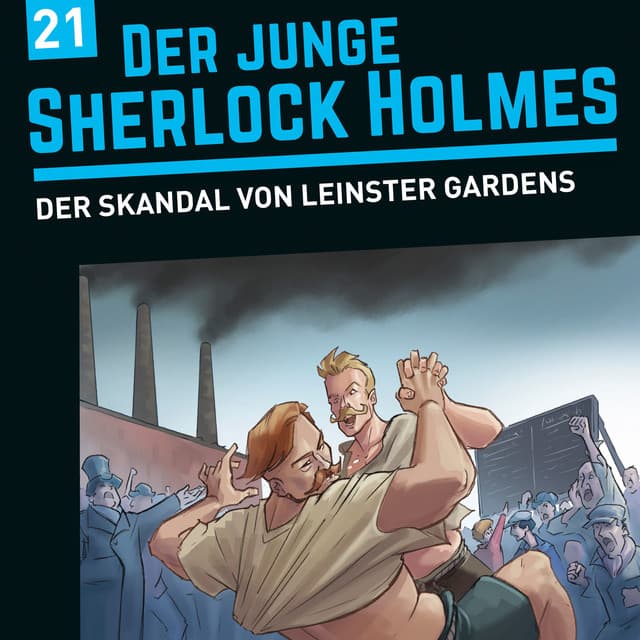 Folge 21: Der Skandal von Leinster Gardens - Der junge Sherlock Holmes