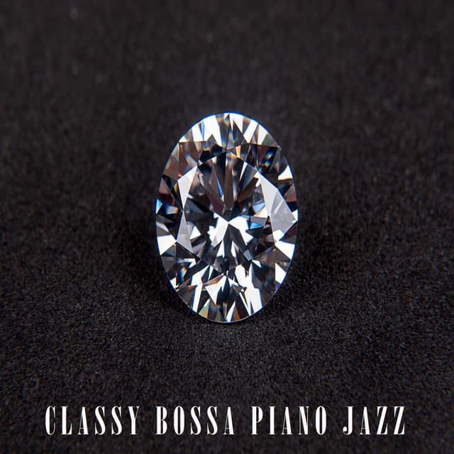 Classy Bossa Piano Jazz