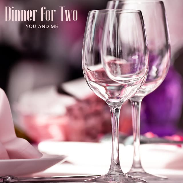 Dinner for Two - Romantic Love Songs Academy