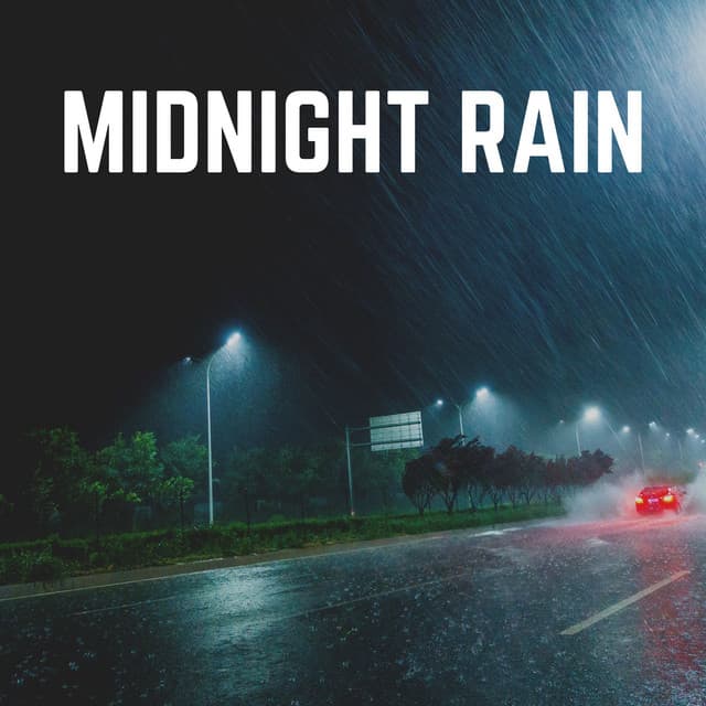 Midnight Rain - Raindrops Sleep