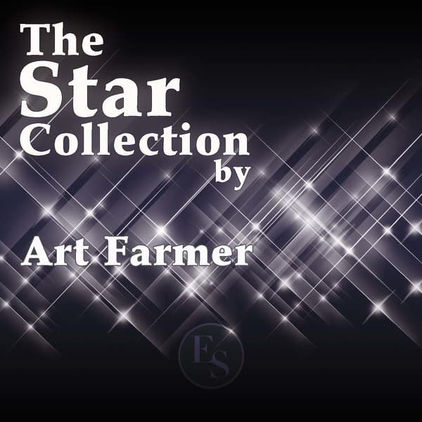 The Star Collection By Art Farmer - Art Farmer