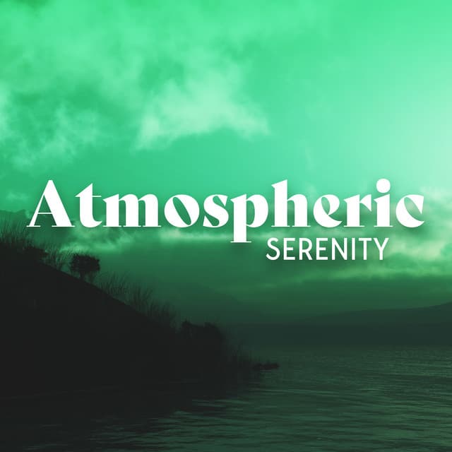 Atmospheric Serenity: Sources of Peace - Yoga Relaxation Music