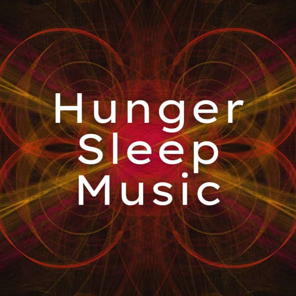 Hunger Sleep Music - Pure Sleeping Music