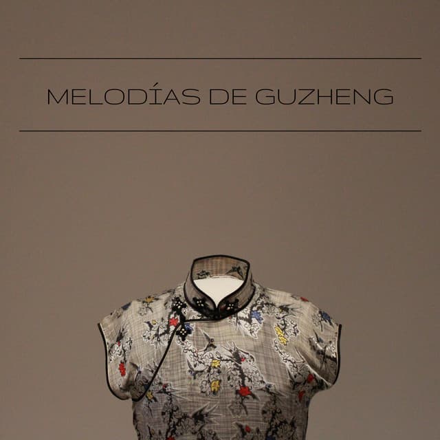 Melodías de Guzheng - La Mejor Música China Relajar la Mente, Paz Interior y Equilibrio Chakra - New Age Relajación Science