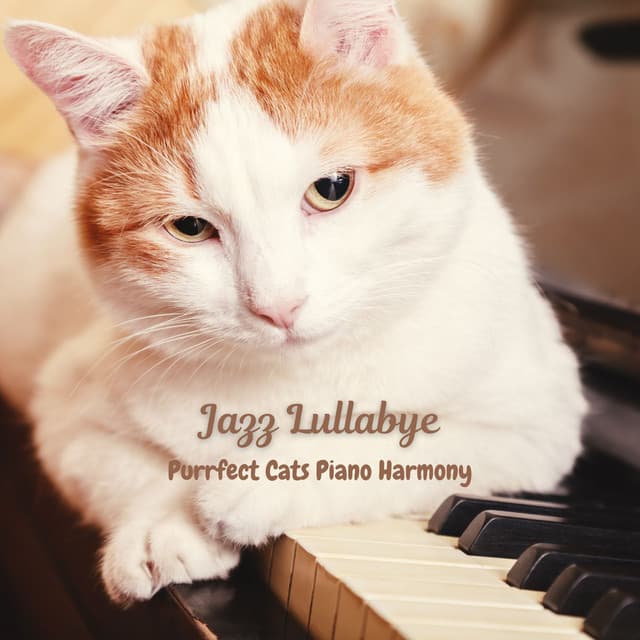 Jazz Lullabye: Purrfect Cats Piano Harmony - Classic Jazz Chill