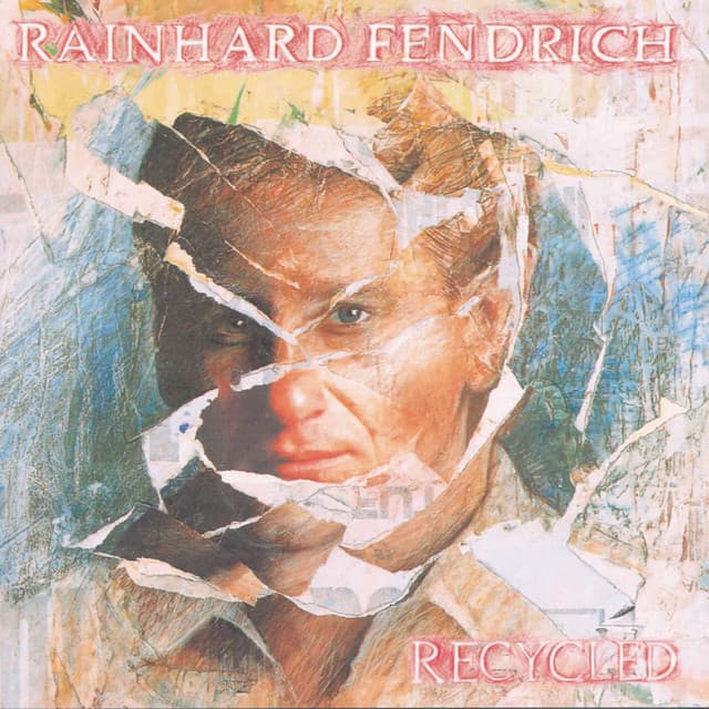 Recycled - Rainhard Fendrich