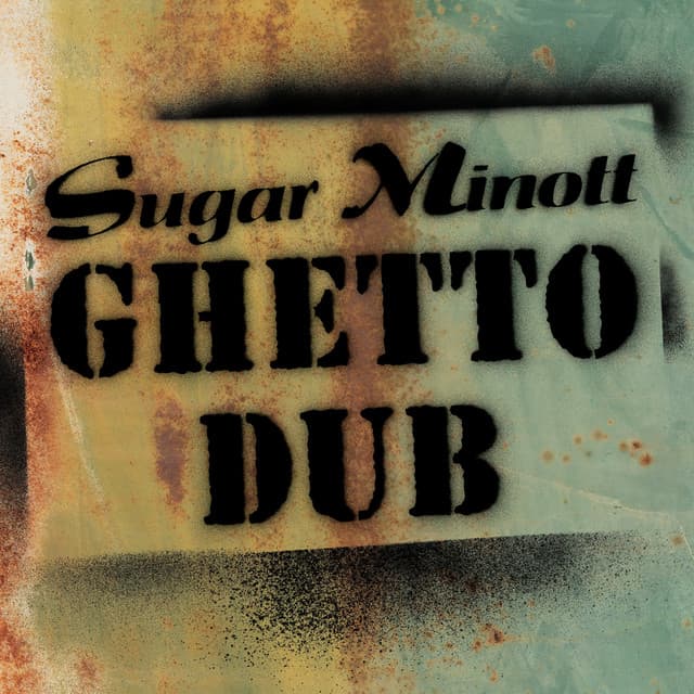 Ghetto Dub - Sugar Minott