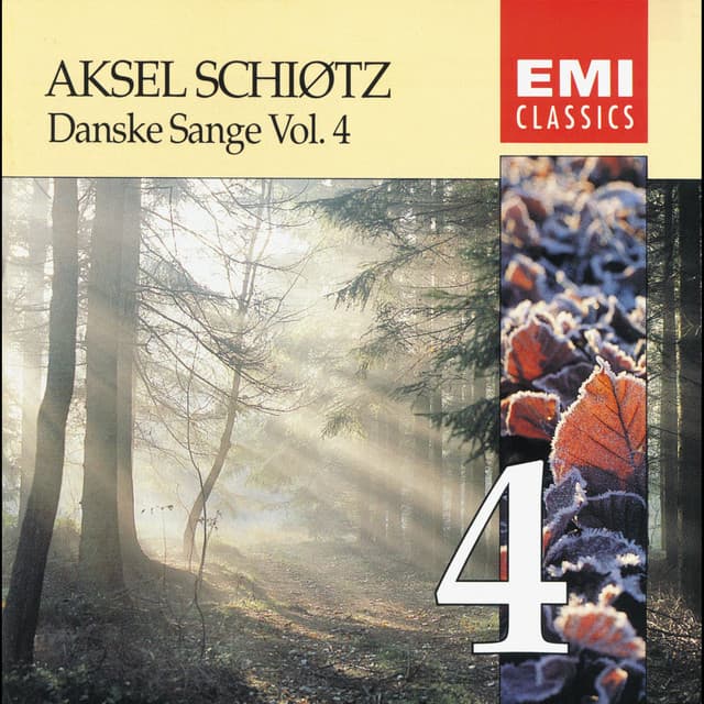 Danske Sange Vol.4 - Aksel Schiøtz