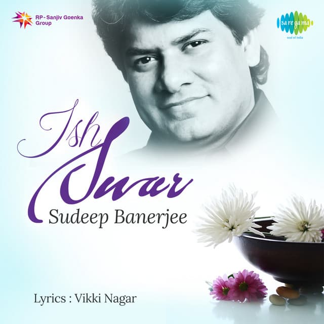 Ish Swar - Sudeep Banerjee