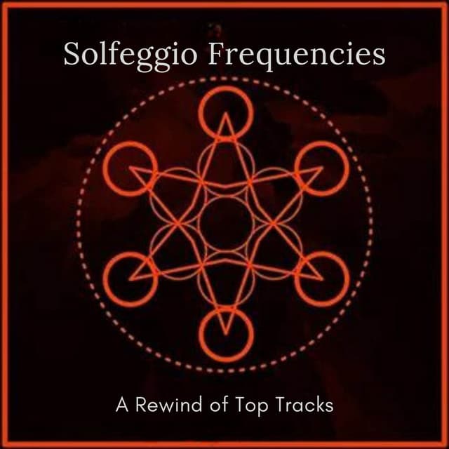 A Rewind of Top Hz Tracks - Hz Frequencies Solfeggio