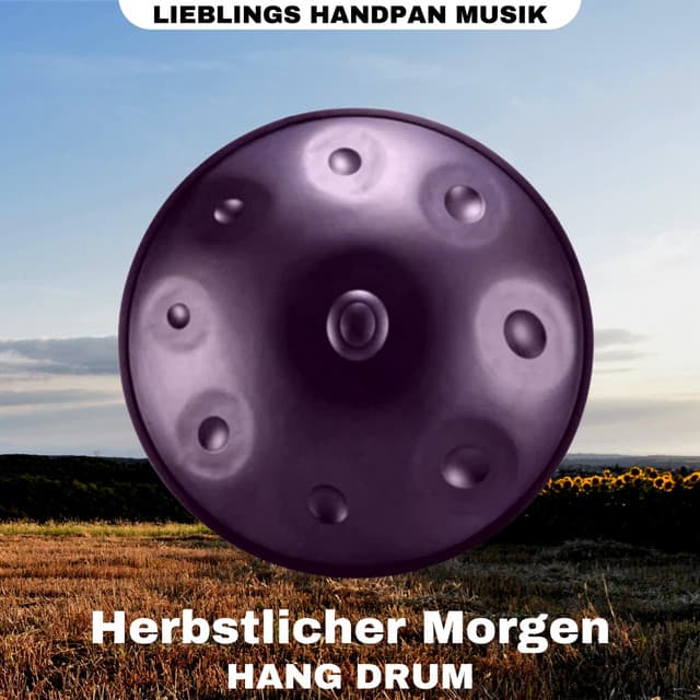 Herbstlicher Morgen - Lieblings Handpan Musik