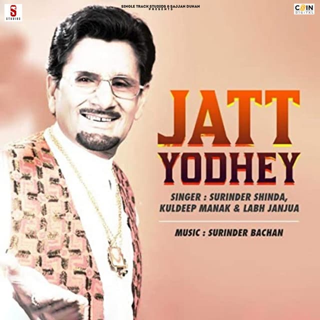 Jatt Yodhey - Surinder Shinda