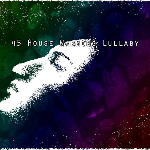 45 House Warming Lullaby - Relaxing Spa Music