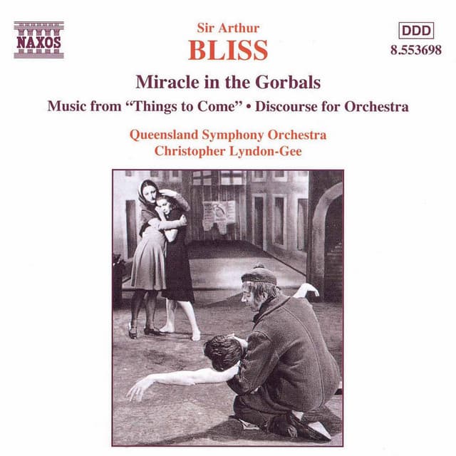 Bliss: Miracle in the Gorbals / Discourse for Orchestra - Arthur Bliss