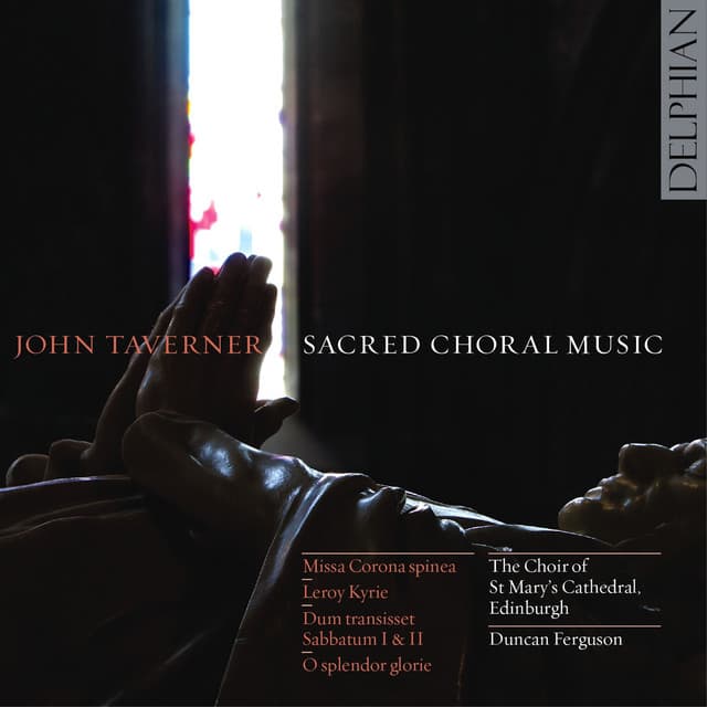 John Taverner: Sacred Choral Music - John Taverner