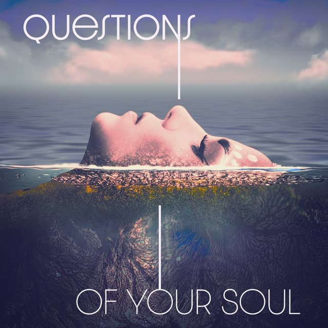 Questions of Your Soul - Spiritual Music Collection