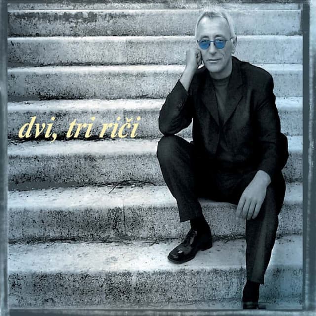 Dvi, tri riči - Oliver Dragojevic
