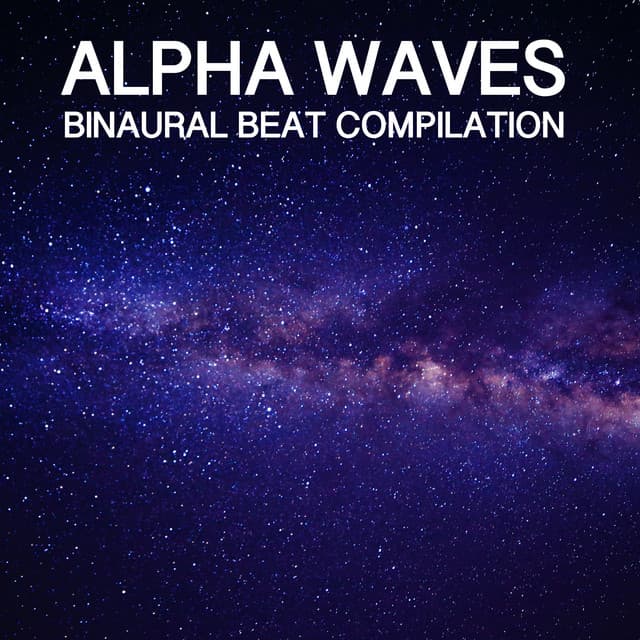 12 Alpha Waves - Binaural Beat Compilation - White Noise Nature Sounds Baby Sleep