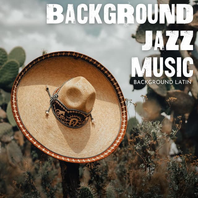 Background Latin - Background Jazz Music