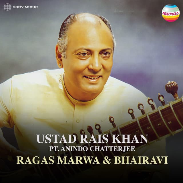 Ragas Marwa & Bhairavi - Ustad Rais Khan