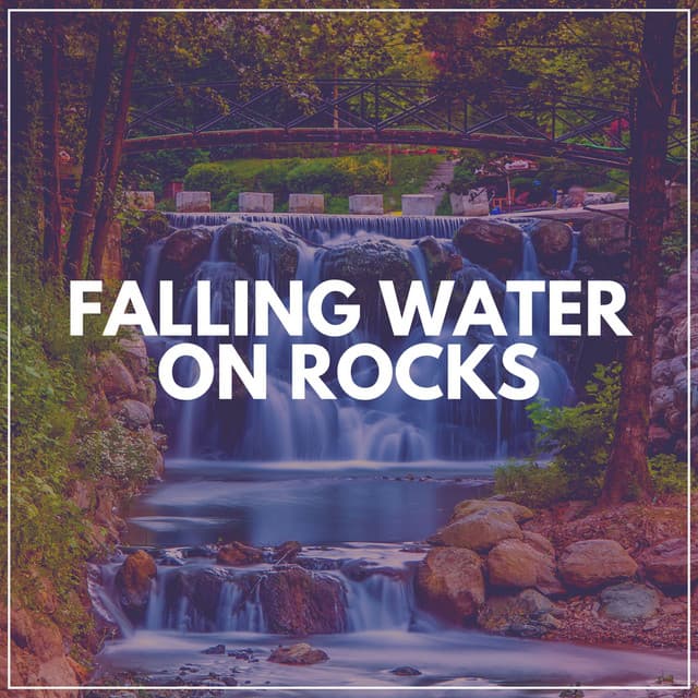 Falling Water on Rocks - Waterfall Sound