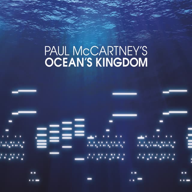 Ocean's Kingdom - Paul McCartney