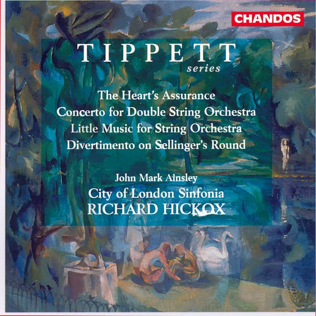 Tippett: Concerto For Double String Orchestra and other Orchestral Works - Michael Tippett