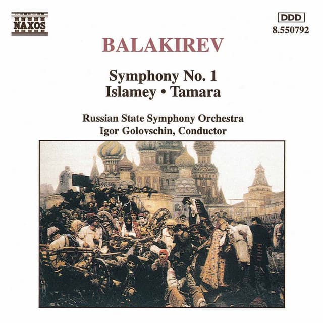 Balakirev: Symphony No. 1 / Islamey / Tamara - Mily Balakirev