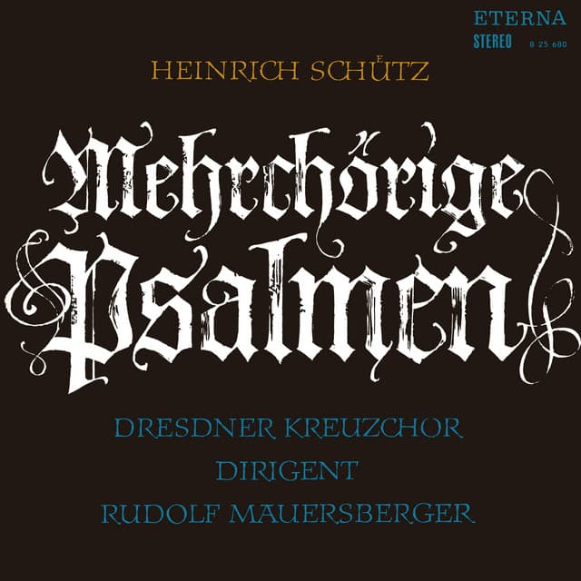 Schütz: Mehrchörige Psalmen - Heinrich Schütz