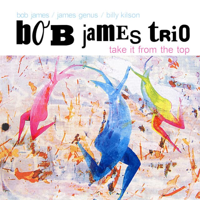 Take It From The Top - Bob James