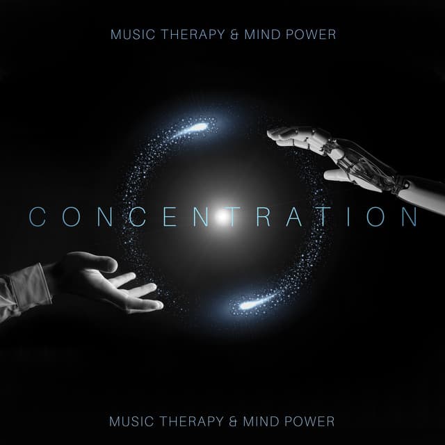 Concentration Music Therapy & Mind Power - Academy of Increasing Power of Brain