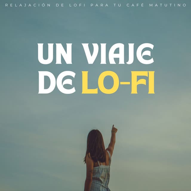 Un Viaje De Lofi: Relajación De Lofi Para Tu Café Matutino - Club de música Lofi