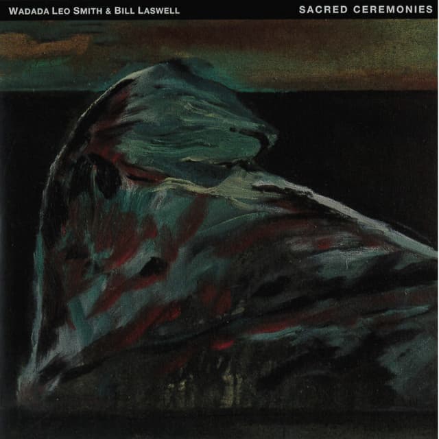 Sacred Ceremonies 2 - Wadada Leo Smith