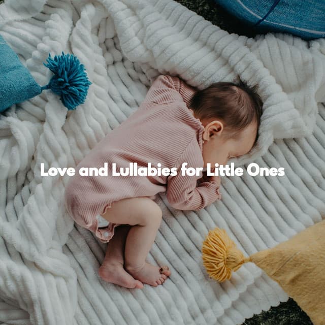 Love and Lullabies for Little Ones - Office Background Music