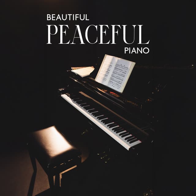 Beautiful Peaceful Piano: Relaxing Music To Reach Serenity, Calm The Mind, Stop Stress | Piano & Other Instruments - Henry Czeknel