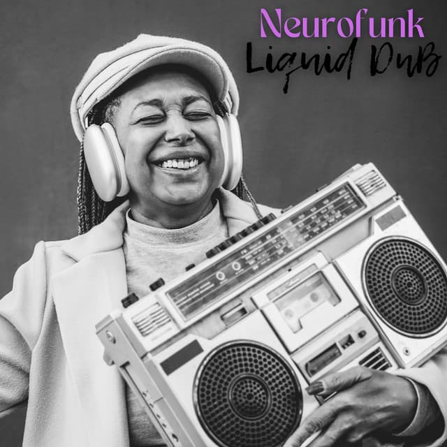 Neurofunk: Liquid DnB for a Mind-Bending Experience - Siesta Electronic Chillout Collection