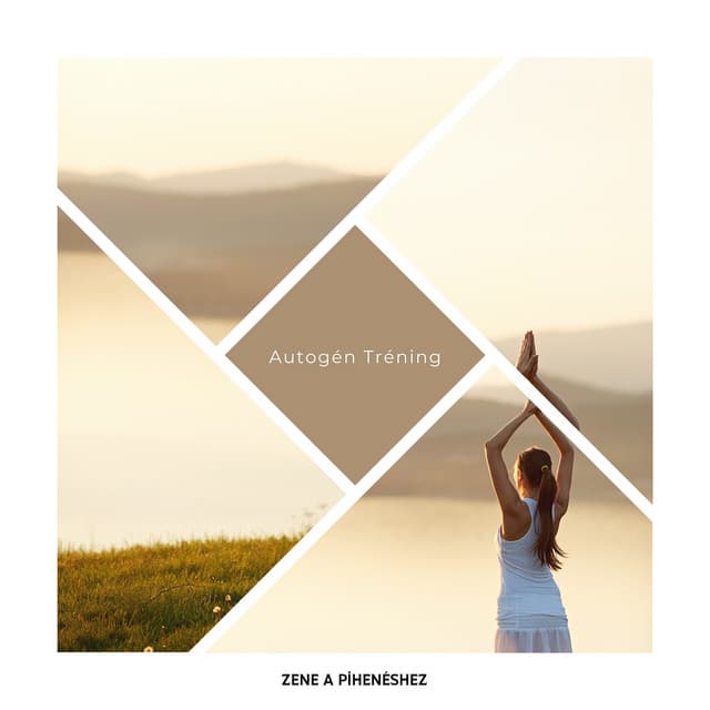 Autogén Tréning - Zene a Pihenéshez