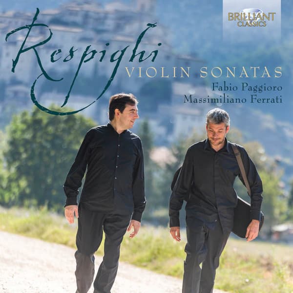 Respighi: Violin Sonatas - Ottorino Respighi