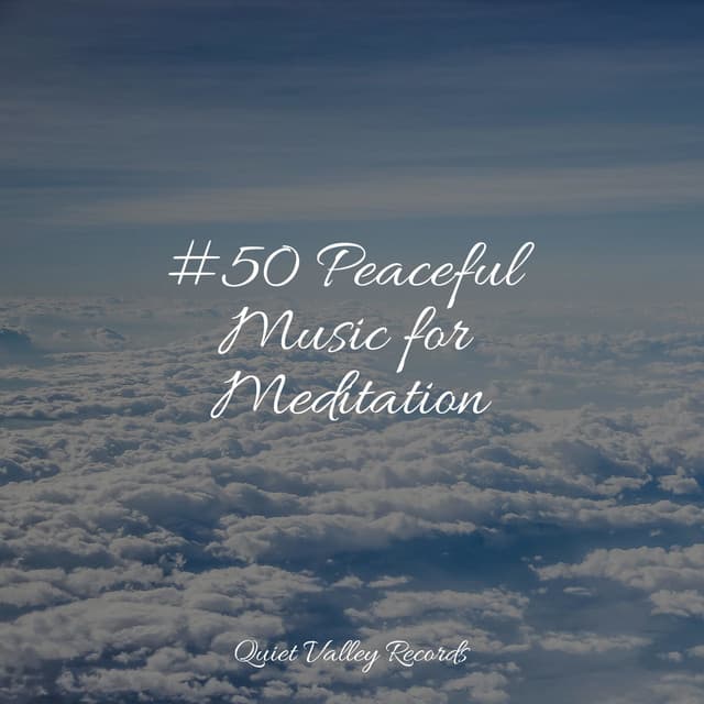 #50 Peaceful Music for Meditation - Yoga Sounds