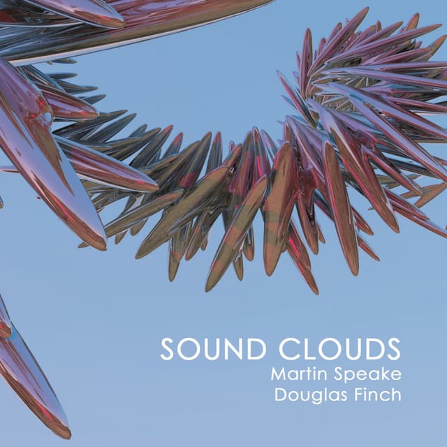 Sound Clouds - Martin Speake