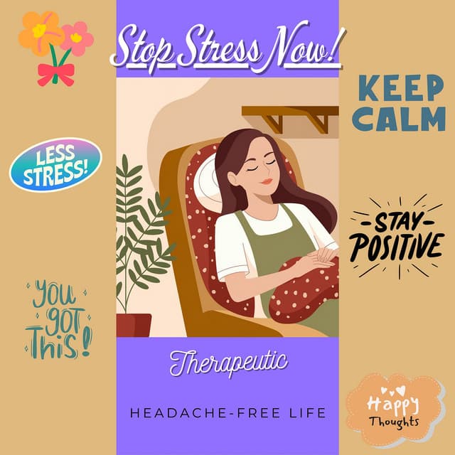 Therapeutic Headache-Free Life - Stop Stress Now