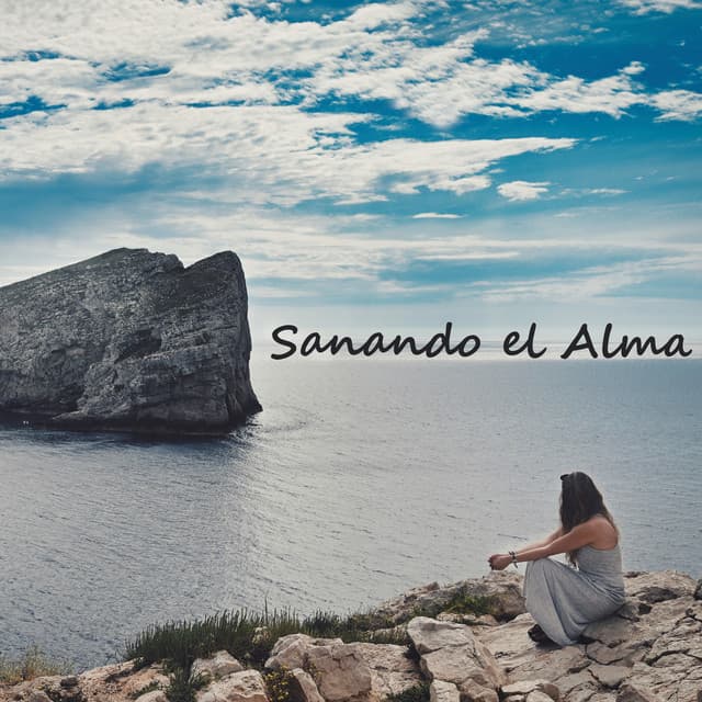 Sanando el Alma - Meditación Música Ambiente