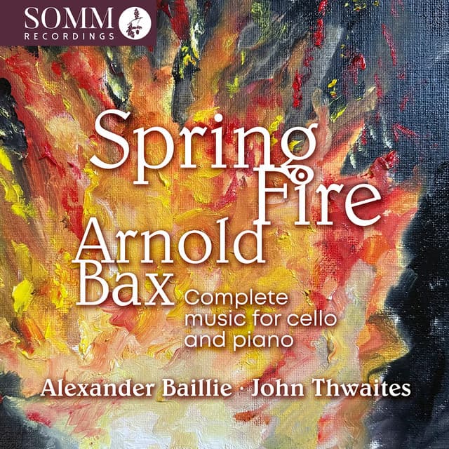 Spring Fire - Arnold Bax