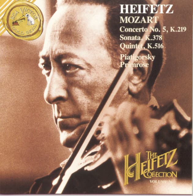 The Heifetz Collection Vol. 26 - Mozart Concerto, Sonata, Quintet - Wolfgang Amadeus Mozart